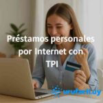 Préstamos personales por Internet con TPI